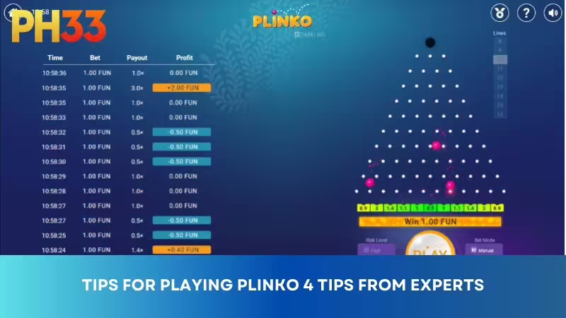 Tips for playing Plinko 4 tips from experts