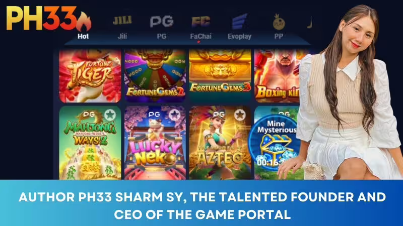 Author PH33 Sharm Sy, founder and talented CEO of the game portal