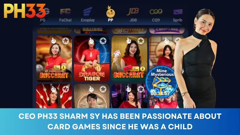 PH33 CEO Sharm Sy has had a passion for card games since he was a child