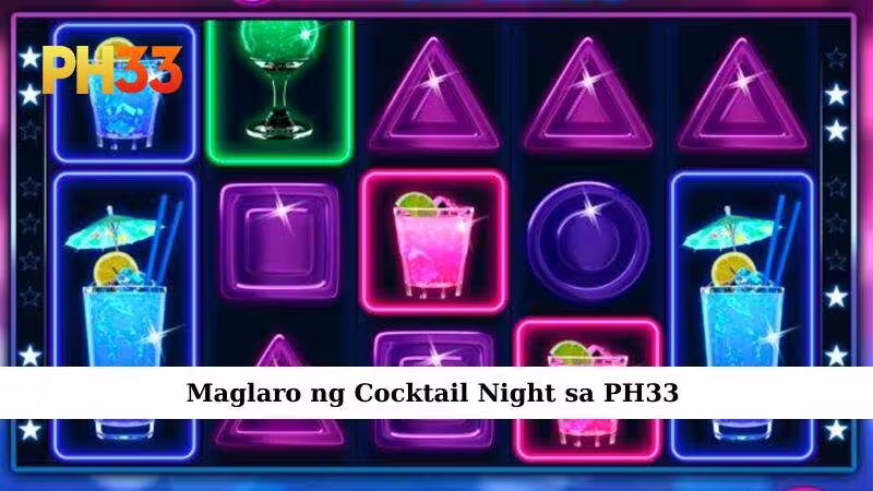 Play Cocktail Night at PH33