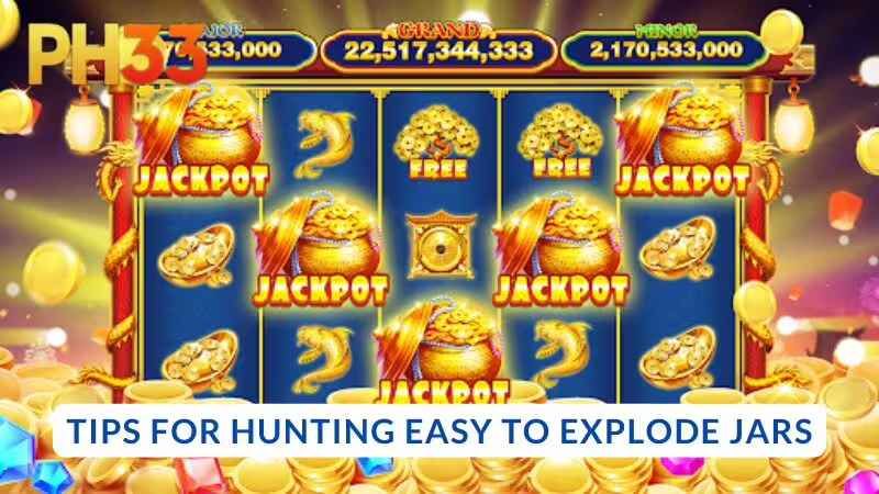 Tips for hunting explosive jars